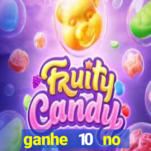 ganhe 10 no cadastro bet